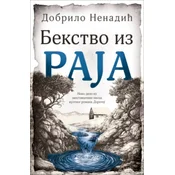 Bekstvo iz raja - Dobrilo Nenadic ( 14757 )