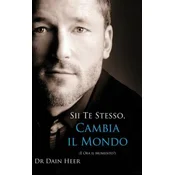 Sii Te Stesso, Cambia Il Mondo - Being You, Changing the World - Italian (Hardcover)