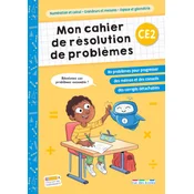 Mon cahier de résolution de problemes CE2