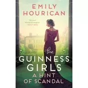 The Guinness Girls - A Hint of Scandal