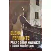 Prica o onima koji bježe i onima koji ostaju - treci dio