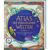 Atlas der verborgenen Welten