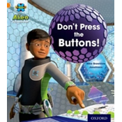Project X: Alien Adventures: Orange: Dont Press the Buttons!