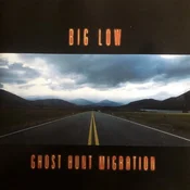 Big Low - Ghost Hunt Migration (LP)