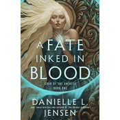 A Fate Inked in Blood: Book One of the Saga of the Unfated