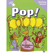 Rigby Star Guided Reading Lilac Level: Pop Teaching Version