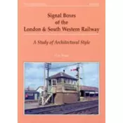 Signal Boxes of the London and South Western Railway