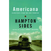 Americana: Dispatches from the New Frontier