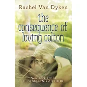 Consequence of Loving Colton