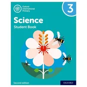 Oxford International Primary Science Second Edition: Student Book 3