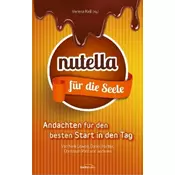 Nutella für die Seele