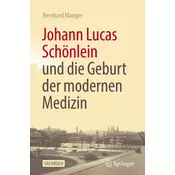 Johann Lucas Schönlein und die Geburt der modernen Medizin