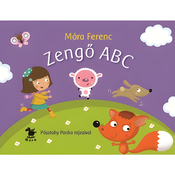 Móra: Franc Móra - Pojoče ABC, pesniška slikanica