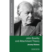 John Bowlby and Attachment Theory