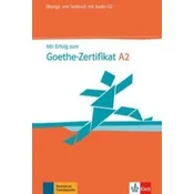 Mit Erfolg zum Goethe-Zertifikat A2: Übungs- und testbuch, m. Audio-CD