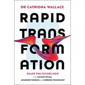 Rapid Transformation