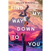 Find My Way Down to You