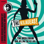 Kilaueas - The Men From M.E.N.S.C.H. (Limited Edition) (7)