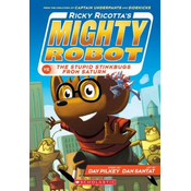 Ricky Ricottas Mighty Robot vs. the Stupid Stinkbugs from Saturn (Ricky Ricottas Mighty Robot #6)