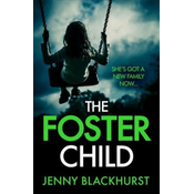 The Foster Child: a sleep-with-the-lights-on thriller
