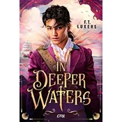 In Deeper Waters