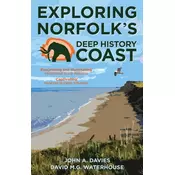 Exploring Norfolks Deep History Coast