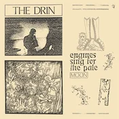 The Drin - Engines Sing for the Pale Moon (LP)