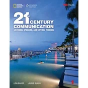 21st Century Communication 1: Listening, Speaking and Critical Thinking