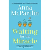 Waiting for the Miracle