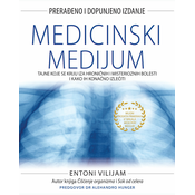 Medicinski medijum - dopunjeno izdanje - Entoni Vilijam