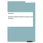 Thematic Distinction Between Essence and Existence