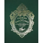 Faeries of the Faultlines