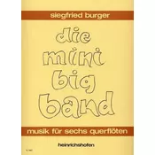 BURGER:DIE MINI BIG BAND FLUTE SEXTET