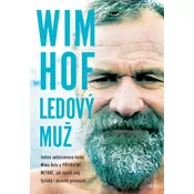 Wim Hof Ledový muž