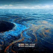 Wake The Dead - The Great Disappointment (LP)