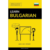 Learn Bulgarian - Quick/Easy/Efficient