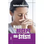 Najít recept na štěstí