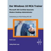 Der Windows 10 MCA Trainer-Microsoft 365 Certified Associate-Modern Desktop-Administrator-Vorbereitung zur MCA-Prüfung MD-100