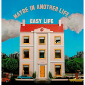 Easy Life - Maybe In Another Life... (LP)