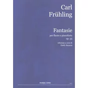 FRUHLING:FANTASIE PER FLAUTO E PIANOFORTE OP.55