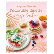 Le grand livre de ladorable dînette de So Croch