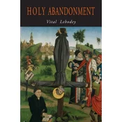 Holy Abandonment