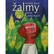 Žalmy - David a jeho blues