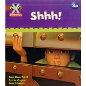 Project X Phonics: Red 8a Shhh!