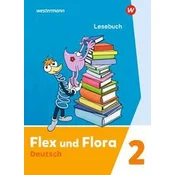 Flex und Flora 2. Lesebuch