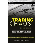 Trading Chaos - Maximize Profits with Proven Technical Techniques 2e