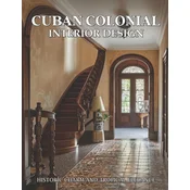Cuban Colonial Interior Design