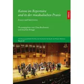 Kanon im Repertoire und in der musikalischen Praxis