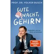 Gute Nacht, Gehirn