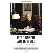Mit Christus auf dem Weg durch das Kirchenjahr